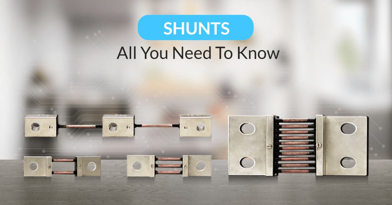 The Complete Guide On Ammeter Shunt And Shunt Resistors