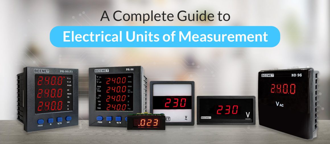 A Complete Guide to Electrical Units of Measurement
