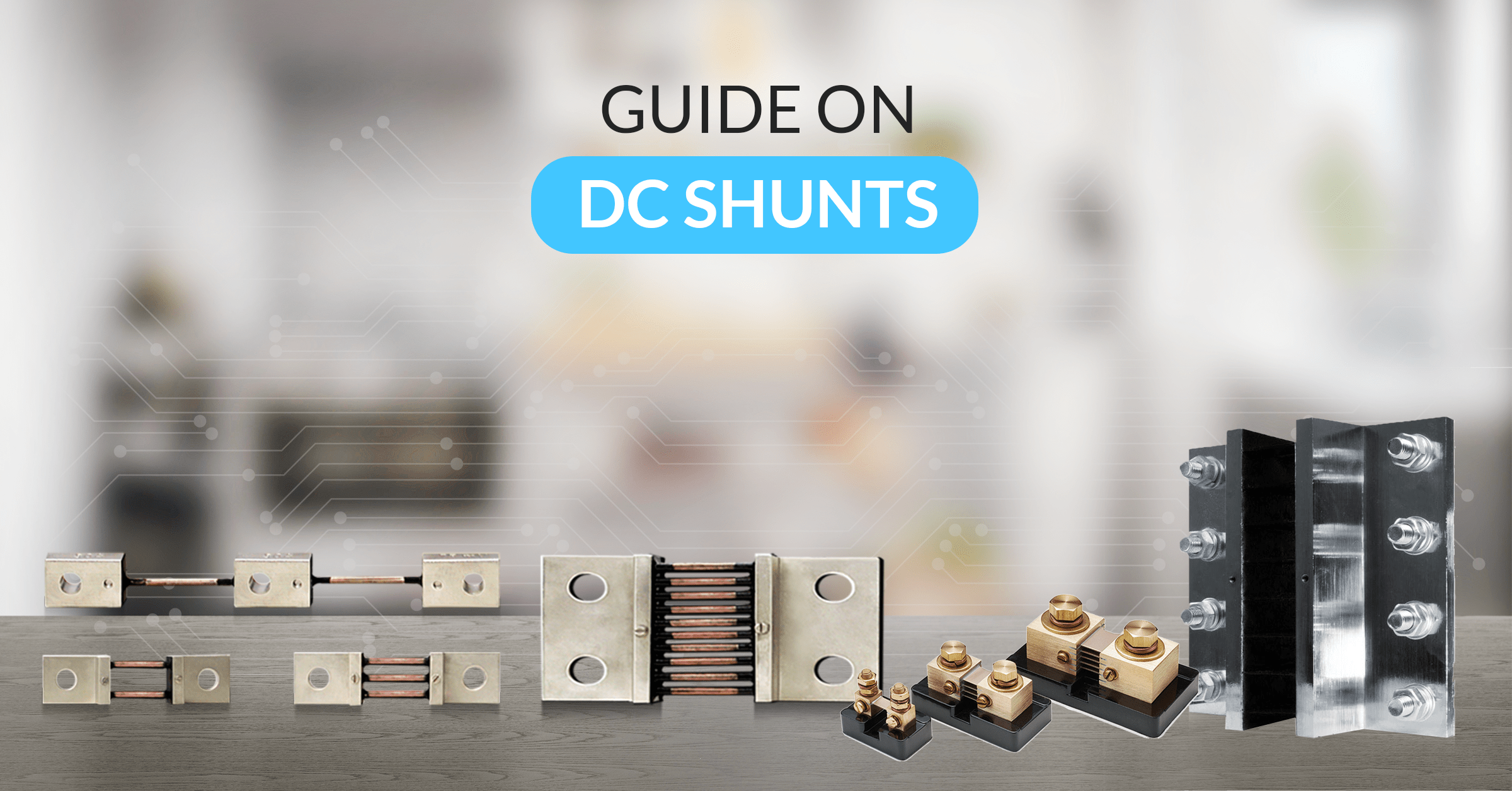 Feature image of our blog on DC Shunts