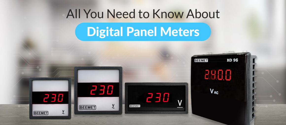 All You Need to Know About Digital Panel Meters