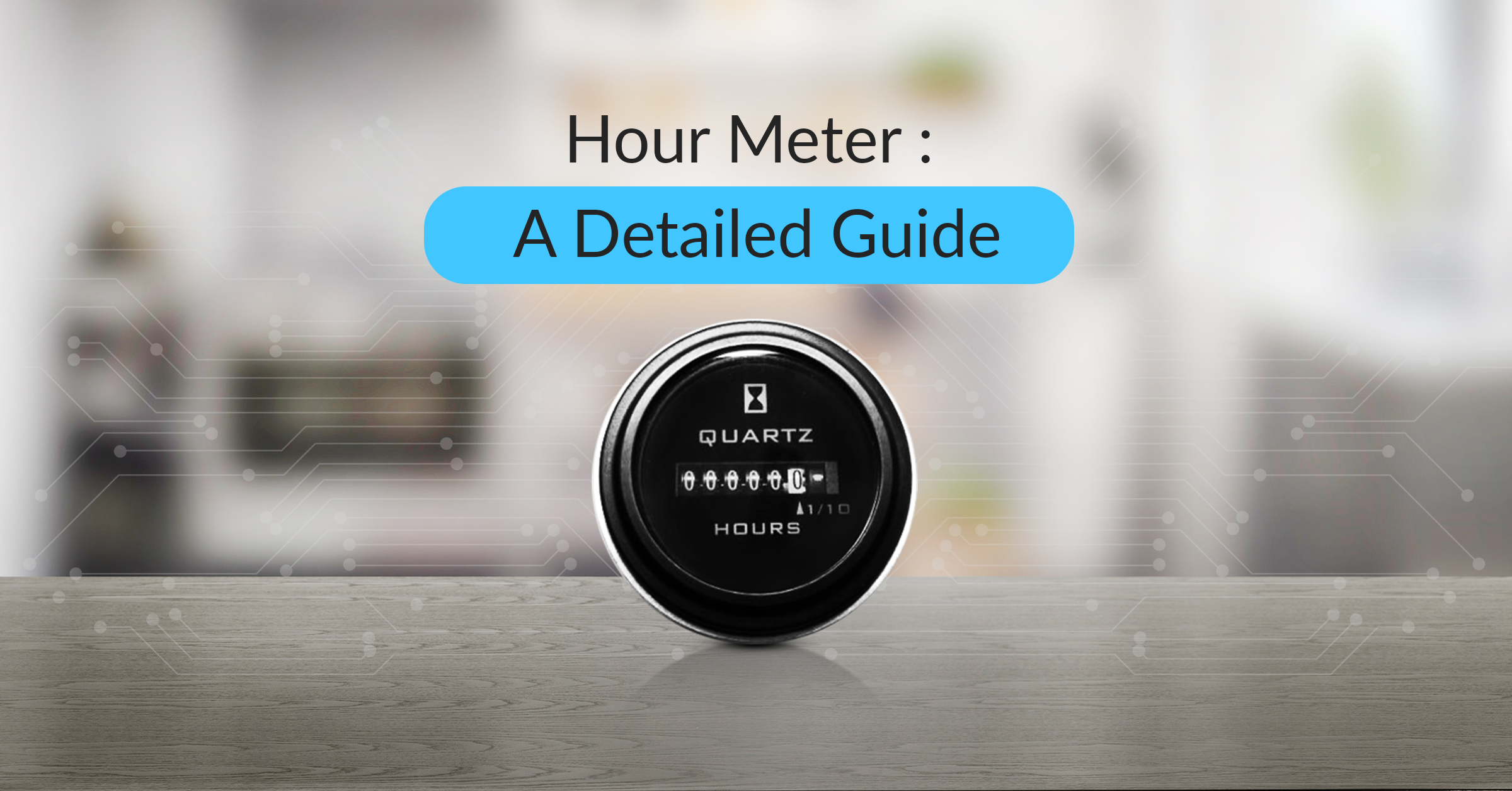 Feature image for the blog on hour meters