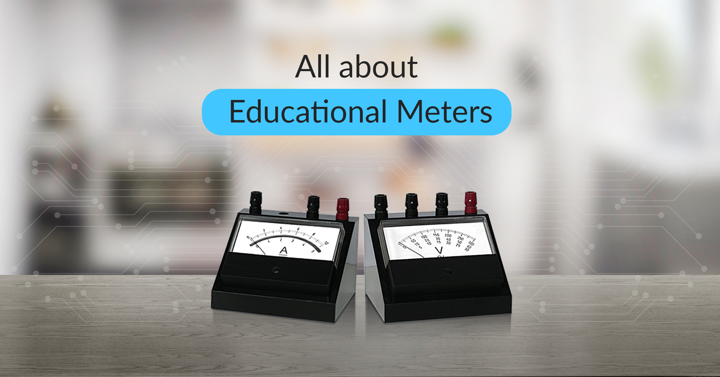 Feature image for the blog on Educational meters