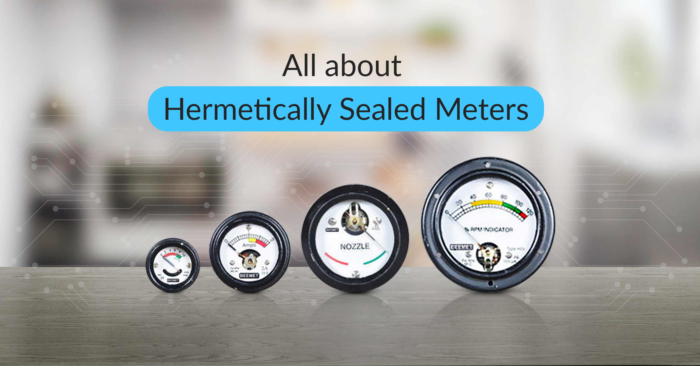 Feature image for the blog on Hermetically sealed meters