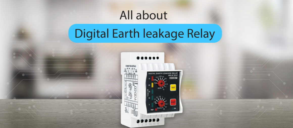 All about Digital Earth leakage Relay
