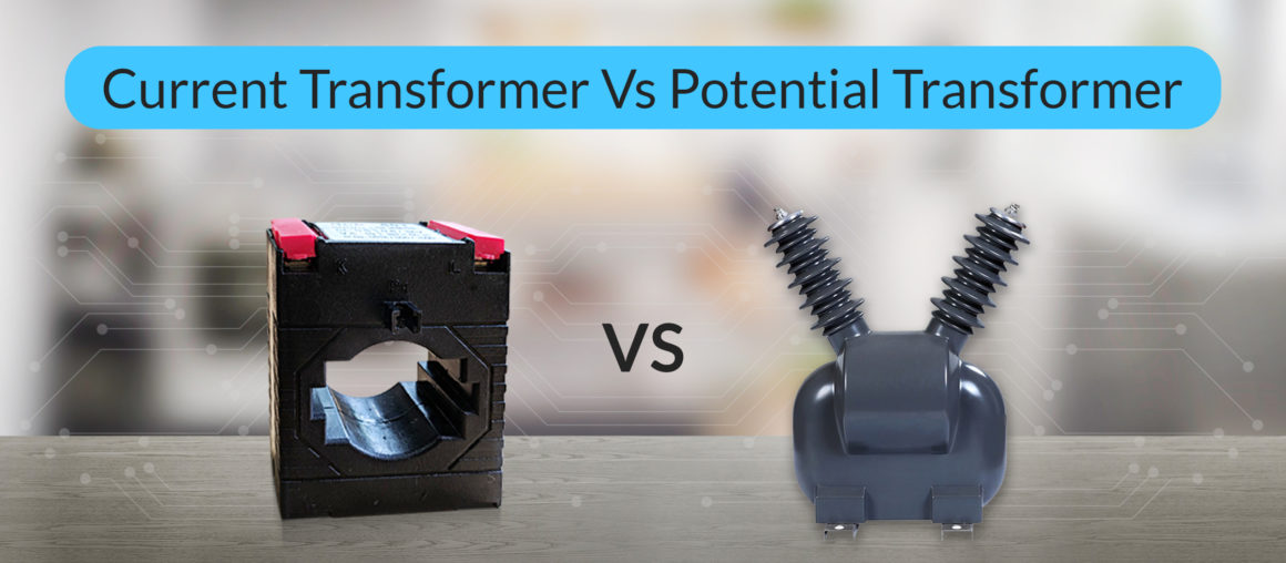 Current Transformer Vs Potential Transformer