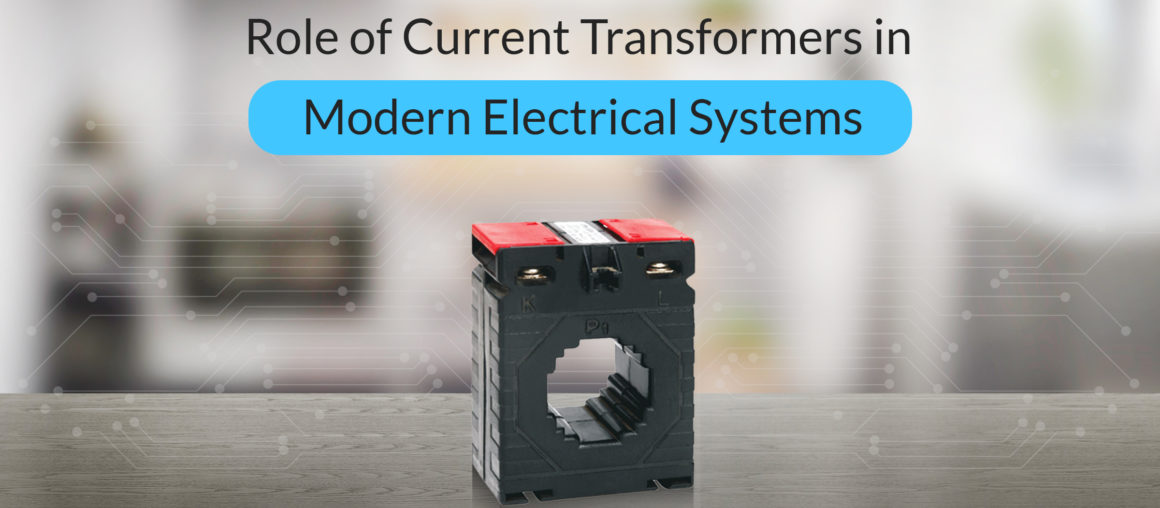 Role of Current Transformers in Modern Electrical Systems
